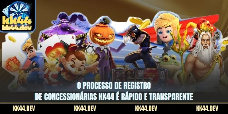 Agente KK44 - Cadastre-se Agora E Ganhe Comissões Enormes 3 O processo de registro de concessionárias KK44 é rápido e transparente
