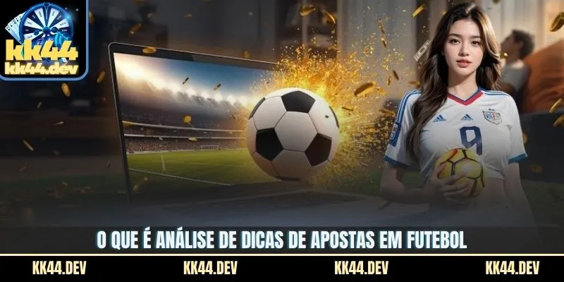 Dicas De Apostas Em Futebol - Guia De Análise Para 2026 2 O que é análise de dicas de apostas em futebol?