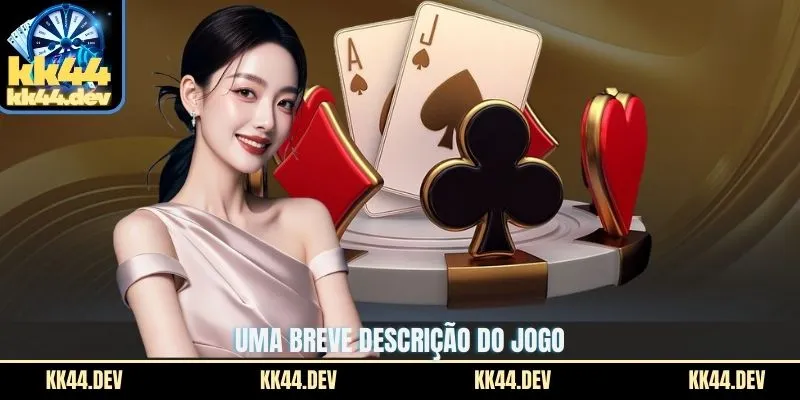 Uma breve descrição do jogo